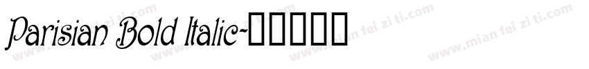 Parisian Bold Italic字体转换